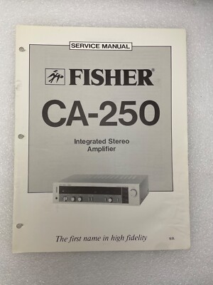 Vintage Original Fisher CA-250 Integrated Stereo Amplifier Service Manual Repair-image