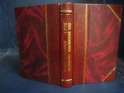 Ein Moderner Zauberer Volume 1 1882 By Alexander [Leather Bound]-image