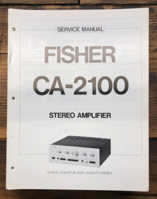 Fisher CA-2100 Amplifier  Service Manual *Original*-image