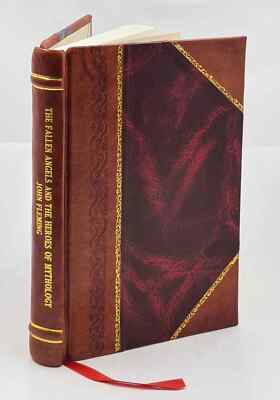 The Fallen Angels And The Heroes Of Mythology 1879 By John Fleming Leather Bound-image