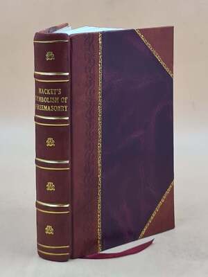Mackey'S Symbolism Of Freemasonry Its Science, Philosophy, Legen [Leather Bound]-image