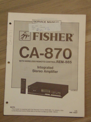 Fisher CA-870 REM-885 Service Manual Integrated Stereo Amplifier-image