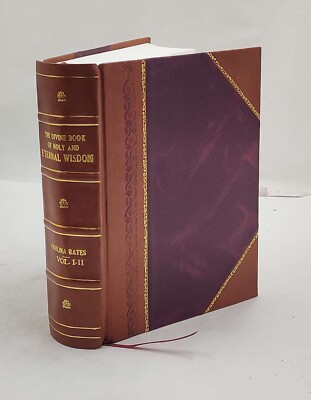 The divine book of holy and eternal wisdom : revealing the word [Leather Bound]-image