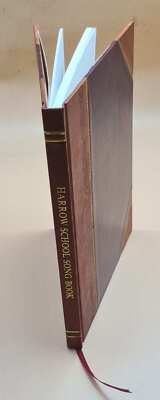 Harrow School Song Book Complete Edition 1862-1922 1922 [Leather Bound]-image