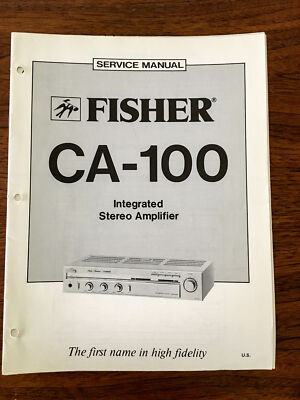 Fisher CA-100 Integrated Amplifier Service Manual *Original*-image