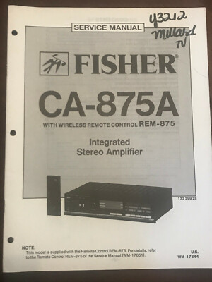 FISHER CA-875A INTEGRATED STEREO AMPLIFIER ORIGINAL SERVICE REPAIR MANUAL -image