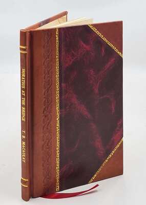 Horatius At The Bridge 1922 [Leather Bound]-image