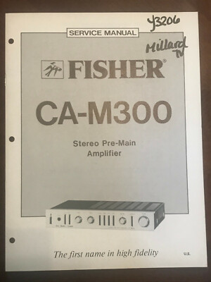 FISHER CA-M300 STEREO PRE-MAIN AMPLIFIER ORIGINAL SERVICE REPAIR MANUAL -image