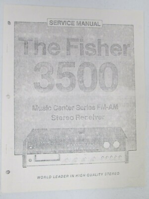 Fisher 3500 Service Manual Music Center Series FM AM Stereo Receiver-image