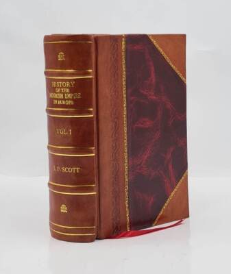 History Of The Moorish Empire In Europe Volume 1 1904 [Leather Bound]-image
