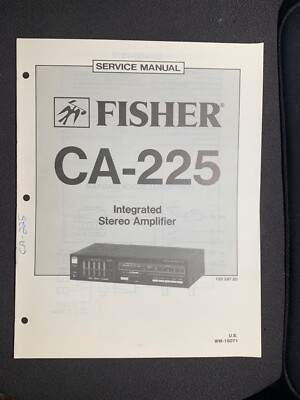 Fisher CA-225 Service Manual Integrated Stereo Amplifier Original-image