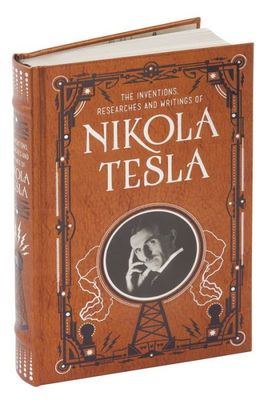 THE INVENTIONS, RESEARCHES AND WRITINGS OF NIKOLA TESLA Leather Bound SEALED NEW-image