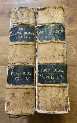 Horace Greeley The American Conflict 2-volume Set Civil War history 1864 1867-image