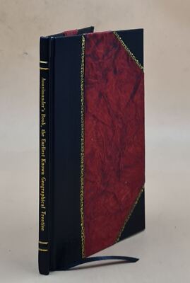 Anaximander'S Book The Earliest Known Geographical Treatise Volu [Leather Bound]-image