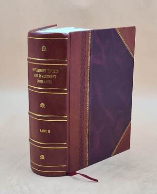 Investment Trusts And Investment Companies : Report Of The Secur [Leather Bound]-image