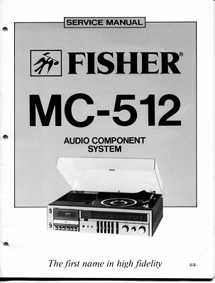 VINTAGE FISHER SERVICE MANUAL AUDIO COMPONENT SYSTEM MODEL MC-512-image