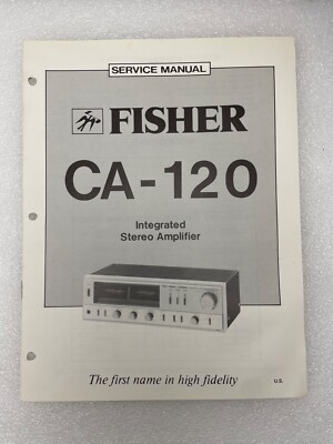 Vintage Original Fisher CA-120 Integrated Stereo Amplifier Service Manual Repair-image