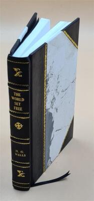 The World Set Free 1914 By H.G Wells [Leather Bound]-image