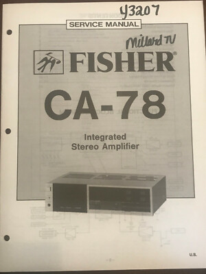 FISHER CA-78 INTEGRATED STEREO AMPLIFIER ORIGINAL SERVICE REPAIR MANUAL -image