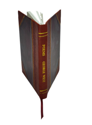 Poems / By George West. 1860 By West George. [Leather Bound]-image