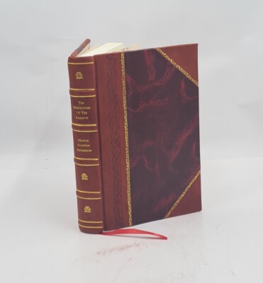 The Meditations Of The Emperor Marcus Aurelius Antoninus 1752 [Leather Bound]-image