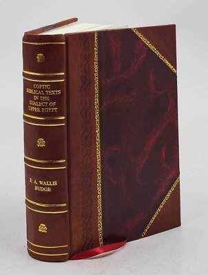 Coptic Biblical Texts In The Dialect Of Upper Egypt 1912 [Leather Bound]-image