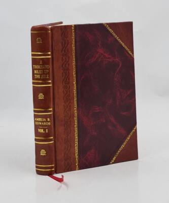 A Thousand Miles Up The Nile Volume 1 1878 [Leather Bound]-image