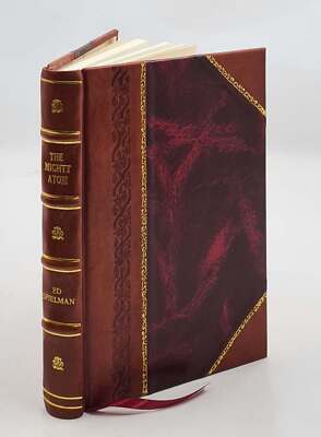 The Mighty Atom : The Life And Times Of Joseph L. Greenstein 197 [Leather Bound]-image