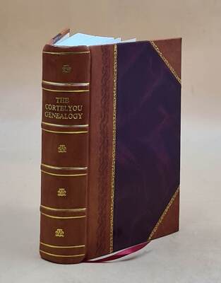 The Cortelyou Genealogy A Record of Jaques Corteljou and of many [Leather Bound]-image