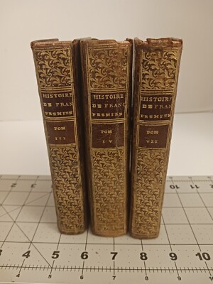 SET OF 3 L'HISTOIRE DE FRANCOIS PREMIER ROI DE FRANCE Tome Troisieme From 1779!-image