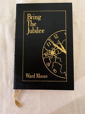 Bring The Jubilee By Ward Moore The Easton Press Collectible Leather HC VG-image
