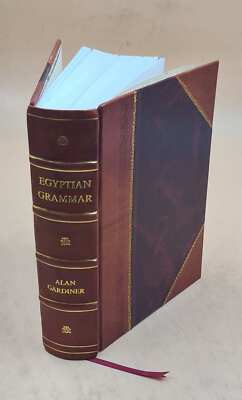 Egyptian Grammar 1927 By Alan Gardiner [Leather Bound]-image