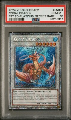 2024 PSA 10 YUGIOH 25TH 1ST ED PLATINUM SECRET RARE CORAL DRAGON 💫-image