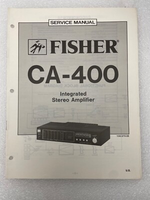 Vintage Original Fisher CA-400 Integrated Stereo Amplifier Service Manual Repair-image