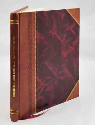 Franz Bardons Initiation Into Hermetics Sacred Magick Edition [Leather Bound]-image