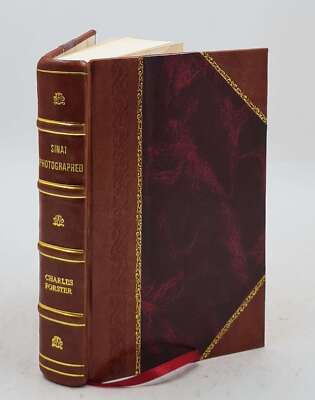 Sinai Photographed 1862 By Charles Forster [Leather Bound]-image