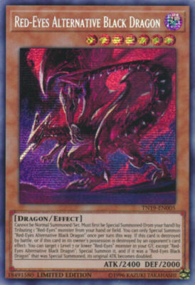*** RED-EYES ALTERNATIVE BLACK DRAGON ***  SECRET RARE TN19-EN005 YUGIOH! -image