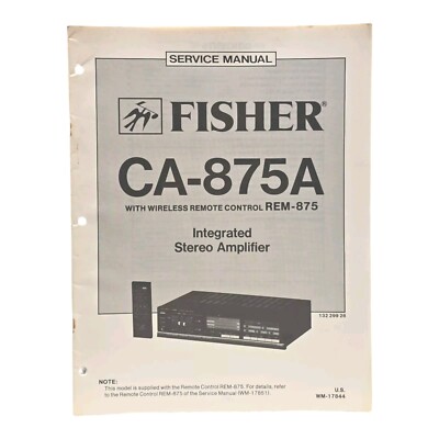 Fisher CA875A With Wireless Remote  Integrated Stereo Amplifier Service Manual-image