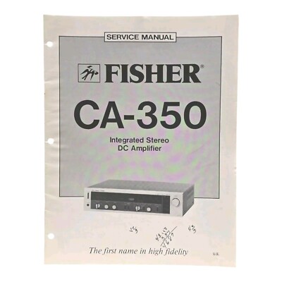 Fisher CA-350 Integrated Stereo Amplifier Service Manual-image
