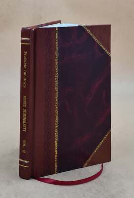 Probable Incidents: Or, Scenes In Life, A Novel. 1797: Vol 2 Vol [Leather Bound]-image