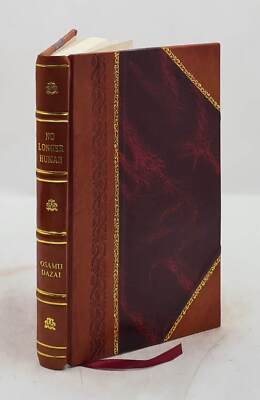 No Longer Human 1948 By Osamu Dazai, Donald Keene (Tr.) [Leather Bound]-image