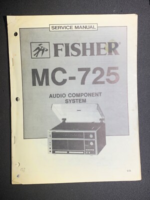 Fisher MC-725  Service Manual  Audio Component System Original-image