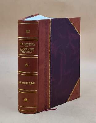 Walter Budge, The History Of Alexander The Great: Being The Syri [Leather Bound]-image