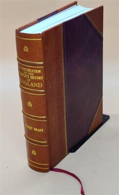 A Continuation Of The Complete History Of England Containing The [Leather Bound]-image
