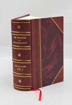 The Principles Of Psychology Vol-i Volume 1 1890 by James William Leather Bound-image