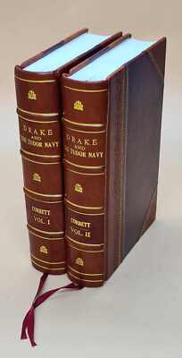 Drake And The Tudor Navy With A Histo V. 1-2 1898-1899 [Leather Bound] Set Of 2-image