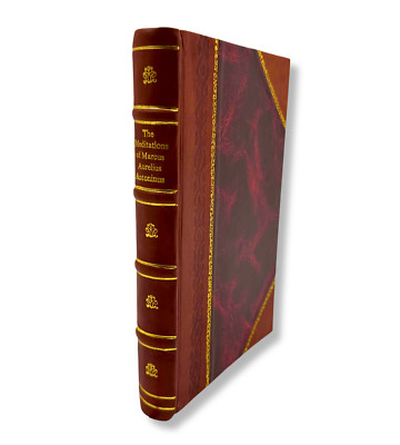 The Meditations Of Marcus Aurelius Antoninus 1906 [Leather Bound]-image