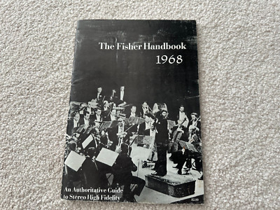 The Fisher Handbook 1968: An Authoritative Guide to Stereo High Fidelity Catalog-image