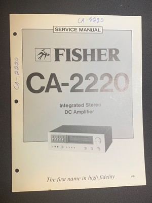 Fisher CA-2220 Service Manual Integrated Stereo DC Amplifier Original-image