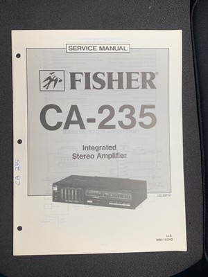 Fisher CA-235 Service Manual Integrated Stereo Amplifier Original-image
